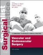 Vascular and Endovascular Surgery - Print and E-book: A Companion to Specialist Surgical Practice