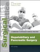 Hepatobiliary and Pancreatic Surgery - Print and E-Book: A Companion to Specialist Surgical Practice