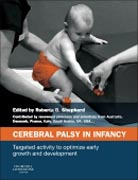 Cerebral Palsy in Infancy: TARGETED ACTIVITY TO OPTIMIZE EARLY GROWTH AND DEVELOPMENT