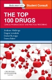 The Top 100 Drugs: Clinical Pharmacology and Practical Prescribing