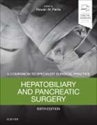 Hepatobiliary and Pancreatic Surgery: A Companion to Specialist Surgical Practice