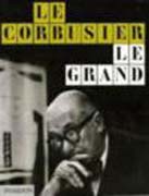 Le Corbusier Le Grand