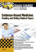 Crash Course Evidence-Based Medicine: Reading and Writing Medical Papers