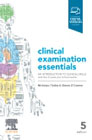 Talley & OConnors Clinical Examination Essentials: An Introduction to Clinical Skills (and how to pass your clinical exams)