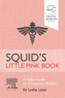 Squids Little Pink Book: A Pocket Guide for Emergency Doctors