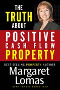 The truth about positive cash flow property