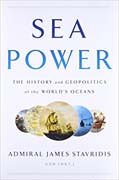 Sea Power: The History and Geopolitics of the World's Oceans