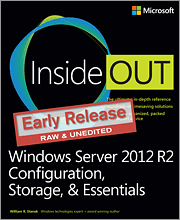 Windows Server 2012 R2 Inside Out: Configuration, Storage, & Essentials