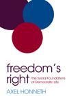 Freedom´s Right: The Social Foundations of Democratic Life