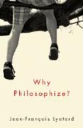 Why Philosophize?