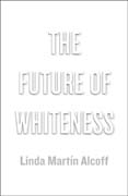 The Future of Whiteness