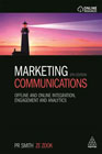 Marketing Communications: Offline and Online Integration, Engagement and Analytics