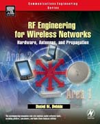 RF Engineering for Wireless Networks: Hardware, Antennas, and Propagation