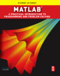 Matlab: a practical introduction to programming and problem solving