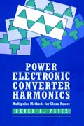 Power electronics converter harmonics: multipulse methods for clean power