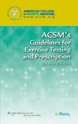 ACSM's guidelines for exercise testing and prescription