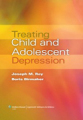 Treating child and adolescent depression