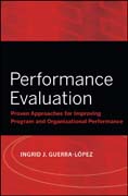 Performance evaluation: proven approaches for improving program and organizational performance