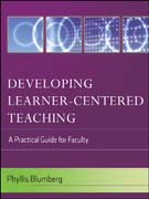 Developing learner-centered teaching: a practical guide for faculty