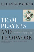 Team players and teamwork: new strategies for developing successful collaboration