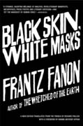 Black Skin, White Masks