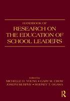 Handbook of research on the education of school leaders