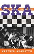 SKA: The Rhythm of Liberation