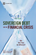 Sovereign debt and the financial crisis: will this time be different?