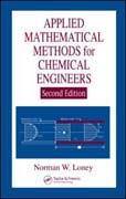 Applied Mathematical Methods for Chemical Engineers