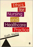 Ethics for Nursing and Healthcare Practice