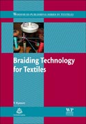 Braiding Technology for Textiles: Principles, Design and Processes