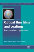 Optical Thin Films and Coatings: From Materials to Applications