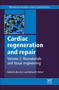 Cardiac Regeneration and Repair: Biomaterials and Tissue Engineering