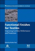 Functional Finishes for Textiles: Improving Comfort, Performance and Protection