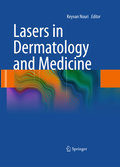 Lasers in dermatology and medicine