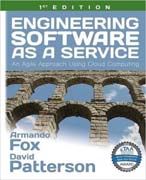 Engineering Software as a Service: An Agile Approach Using Cloud Computing