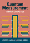 Quantum Measurement: Theory and Practice