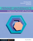 Primary Mathematics: Integrating Theory with Practice