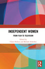 Independent Women: From Film to Television