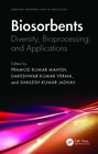 Biosorbents: Diversity, Bioprocessing, and Applications