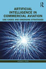 Artificial Intelligence in Commercial Aviation: Use Cases and Emerging Strategies