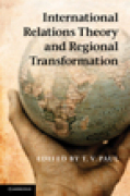 International relations theory and regional transformation