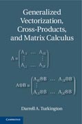 Generalized Vectorization, Cross-Products, and Matrix Calculus