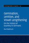 Gemination, Lenition, and Vowel Lengthening: Volume 157