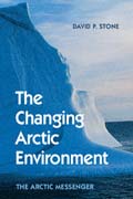 The Changing Arctic Environment: The Arctic Messenger