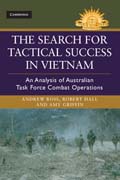 The Search for Tactical Success in Vietnam: An Analysis of Australian Task Force Combat Operations