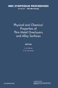 Physical and Chemical Properties of Thin Metal Overlayers and Alloy Surfaces: Volume 83