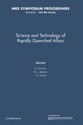 Science and Technology of Rapidly Quenched Alloys: Volume 80