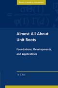 Almost All about Unit Roots: Foundations, Developments, and Applications