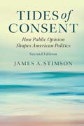 Tides of Consent: How Public Opinion Shapes American Politics